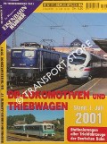 DB-Lokomotiven und Triebwagen - Stand: 1. Juli 2001, Stationierungen aller Triebfahrzeuge der Deutschen Bahn by FRISTER, Thomas (ed.)